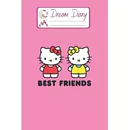 Dream Diary: Are You Kitten Me Right Meow Hello Kitty Blank Dream Diary Dream Journal Log Notebook Ruled Lined Planner