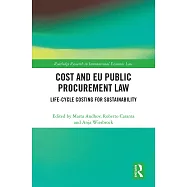 Cost and Eu Public Procurement Law: Life-Cycle Costing for Sustainability