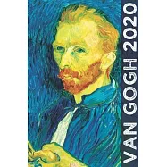 Van Gogh 2020: Art Planner and Datebook Monthly Weekly Scheduler and Organizer - Vertical Days Dated Layout with Monday