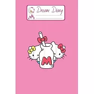Dream Diary: Are You Kitten Me Right Meow Hello Kitty Blank Dream Diary Dream Journal Log Notebook Ruled Lined Planner