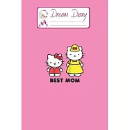 Dream Diary: Are You Kitten Me Right Meow Hello Kitty Blank Dream Diary Dream Journal Log Notebook Ruled Lined Planner
