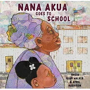 Nana Akua Goes to School