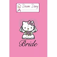 Dream Diary: Are You Kitten Me Right Meow Hello Kitty Blank Dream Diary Dream Journal Log Notebook Ruled Lined Planner