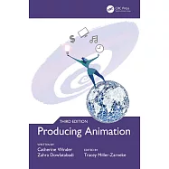 Producing Animation 3e