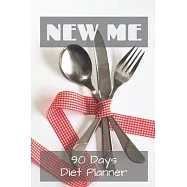 New Me 90 Days Diet Planner: Simply Meal and Activity Tracker with motivational quotes.Food Diary for women girls teens