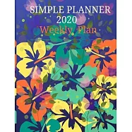 Simple Planning: Weekly planner 2020, Organizing and plan goals.with blue flower cover