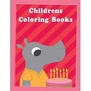 Childrens Coloring Books: Life Of The Wild, A Whimsical Adult Coloring Book: Stress Relieving Animal Designs