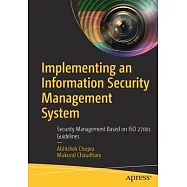 Implementing an Information Security Management System: Security Management Based on ISO 27001 Guidelines
