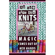 As She Sits And Knits Magic Comes Out Of Her Hands: : Cute Lined Notebook, Journal For Crafters, Knit Notes, Gifts Moms