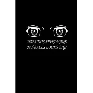 Does this shirt make my balls looks big?: Food Journal - Track your Meals - Eat clean and fit - Breakfast Lunch Diner