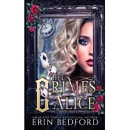 The Crimes of Alice: An Underground Prequel