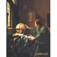 Johannes Vermeer Weekly Planner 2020: The Astronomer Keep Track of Your Daily Meetings, Appointments, School Work