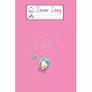 Dream Diary: Are You Kitten Me Right Meow Hello Kitty Blank Dream Diary Dream Journal Log Notebook Ruled Lined Planner