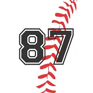 87 Journal: A Baseball Jersey Number #87 Eighty Seven Notebook For Writing And Notes: Great Personalized Gift For All
