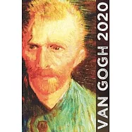 Van Gogh 2020: Art Planner and Datebook Monthly Weekly Scheduler and Organizer - Vertical Days Dated Layout with Monday