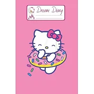 Dream Diary: Are You Kitten Me Right Meow Hello Kitty Blank Dream Diary Dream Journal Log Notebook Ruled Lined Planner