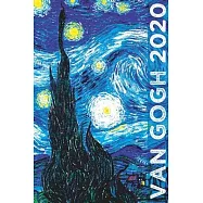 Van Gogh 2020: Art Planner and Datebook Monthly Weekly Scheduler and Organizer - Vertical Days Dated Layout with Monday