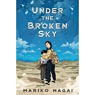 Under the Broken Sky