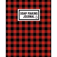 Soap Making Journal: Write & Record Your Recipes Notebook
