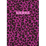 Sierra: Personalized Pink Leopard Print Notebook (Animal Skin Pattern). College Ruled (Lined) Journal for Notes, Diary, Journa