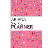 Ariana: : 2020 Personalized Planner: One page per week: Pink sprinkle design