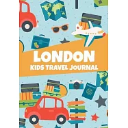London: Kids Travel Journal, United Kingdom Memory Keepsake Diary for Children, Lined Pages To Write In with Prompts