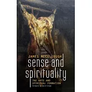 Sense and Spirituality