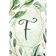2020 Weekly Planner, Letter F - Green Gold Floral Design: 6"x9" 1-Yr Weekly Calendar, 1 week - 2-page layout, Alphabet