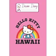 Dream Diary: Are You Kitten Me Right Meow Hello Kitty Blank Dream Diary Dream Journal Log Notebook Ruled Lined Planner
