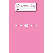 Dream Diary: Are You Kitten Me Right Meow Hello Kitty Blank Dream Diary Dream Journal Log Notebook Ruled Lined Planner