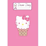 Dream Diary: Are You Kitten Me Right Meow Hello Kitty Blank Dream Diary Dream Journal Log Notebook Ruled Lined Planner