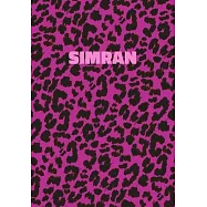 Simran: Personalized Pink Leopard Print Notebook (Animal Skin Pattern). College Ruled (Lined) Journal for Notes, Diary, Journa