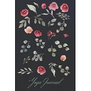 Yoga Journal / Gratitude & Meditation Notebook for Yoga Lovers: Monthly Weekly Planner