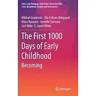 The First 1000 Days of Early Childhood: Becoming
