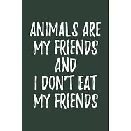 Animals Are My Friends: Meal Prep And Planning Grocery List, Track And Plan Your Meals Daily/Weekly (Family Food