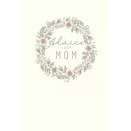 Advice from Mom: A 120 Page Lined Journal