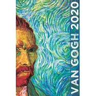 Van Gogh 2020: Art Planner and Datebook Monthly Weekly Scheduler and Organizer - Vertical Days Dated Layout with Monday