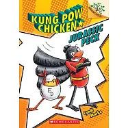 Jurassic Peck: A Branches Book (Kung POW Chicken #5)