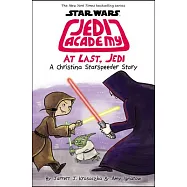 At Last, Jedi (Star Wars: Jedi Academy #9)