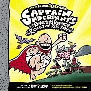 Captain Underpants and the Revolting Revenge of the Radioactive Roboboxers (Captain Underpants #10
