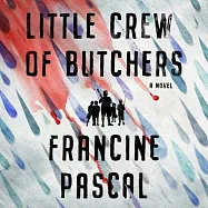 Little Crew of Butchers Lib/E