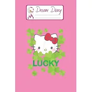 Dream Diary: Are You Kitten Me Right Meow Hello Kitty Blank Dream Diary Dream Journal Log Notebook Ruled Lined Planner