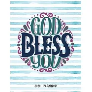 God Bless You 2020 Planner: Dated Weekly Diary With To Do Notes Bible Verse Cover