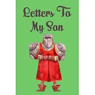 Letters to my son: As I watch you grow. Blank Journal, A cute keepsake for any new parent or thoughtful Babyshower Gift.