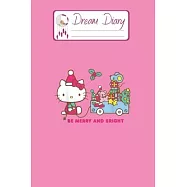 Dream Diary: Are You Kitten Me Right Meow Hello Kitty Blank Dream Diary Dream Journal Log Notebook Ruled Lined Planner
