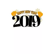 Notebook: Calendar / Planner 2020 New Year 2019 New Years Eve Party Balloons Gift 120 Pages, 6X9 Inches, Yearly