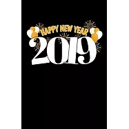 Notebook: Calendar / Planner 2020 New Year 2019 New Years Eve Party Balloons Gift 120 Pages, 6X9 Inches, Yearly