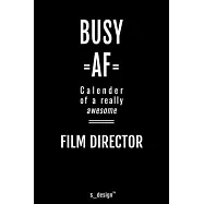 Calendar 2020 for Film Directors / Film Director: Weekly Planner / Diary / Journal for the whole year. Space for Notes