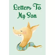 Letters to my son: As I watch you grow. Blank Journal, A cute keepsake for any new parent or thoughtful Babyshower Gift.