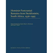 Hominin Postcranial Remains from Sterkfontein, South Africa, 1936-1995